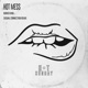 Hot Mess Casual Connection Edit Single