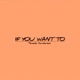 If you want to Single