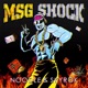 MSG Shock Single