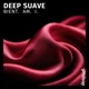Deep Suave Single