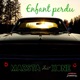 Enfant perdu feat Xone Single
