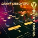 Danny Gibson EP3 EP