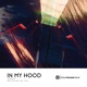 In My Hood Single