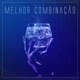 Melhor Combinação Single