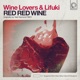 Red Red Wine Single