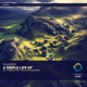 A Simple Life EP