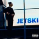 JETSKI Single