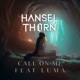 Call on Me feat Luma Single