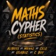 Maths Cypher Statistics feat Mr442 Cele Usaboz C Boy Single