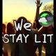 We Stay Lit Single