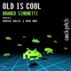 Old Is Cool EP