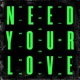 Need Your Love Yngvarr Remix Single