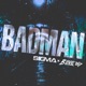 Badman Single