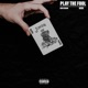 Play the Fool Single