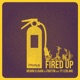 Fired Up feat Ty LeBlanc M V Rework Single