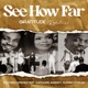 See How Far Gratitude Reflections feat Nathaniel Bassey Dunsin Oyekan EP