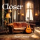 Closer Single
