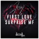 First Love Surprise MF Single
