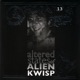 Bananamoon Obscura No 13 Altered States of Alien Kwisp