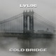 Cold Bridge Single