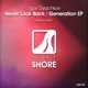 Never Look Back Generation EP