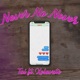 Never no Never feat Xelavate Single