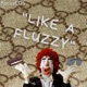 Like a Fluzzy Single