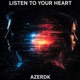 Listen To Your Heart Single