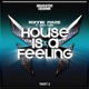 House Is a Feeling Pt 2 feat Linda Dunn