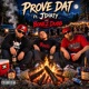 Prove Dat feat JDirty Single