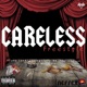 CARELESS FREESTYLE feat 4tune lanki Living Stone AK zeal Legzus Single