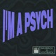 I m a Psych Single