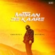Mittran De Kaare Single