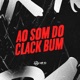 AO SOM DO CLACK BUM feat MC MT Single