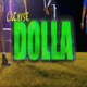 Dolla Single