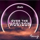 Over the Horizon Single