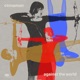 Against The World EP