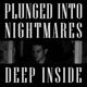 Plunged into Nightmares Deep Inside EP