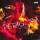 Perigosa Single