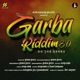Garba Riddim 3 Do the Garba Single