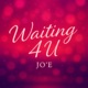 Waiting 4 U Single