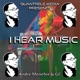 I Hear Music