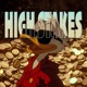 High Stakes