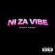 Ni Za Vibe Single