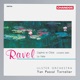 Ravel Orchestral Works Vol 4