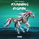 Running Again Single