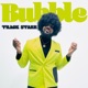 Bubble Single