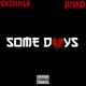 Some Days feat Linko Single
