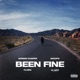 Been Fine feat FLORA Single
