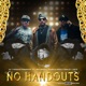 No Handouts feat Big Beezy Raskal559 Smiley Loks Single
